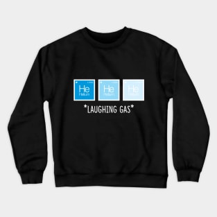 Laughing Gas Crewneck Sweatshirt